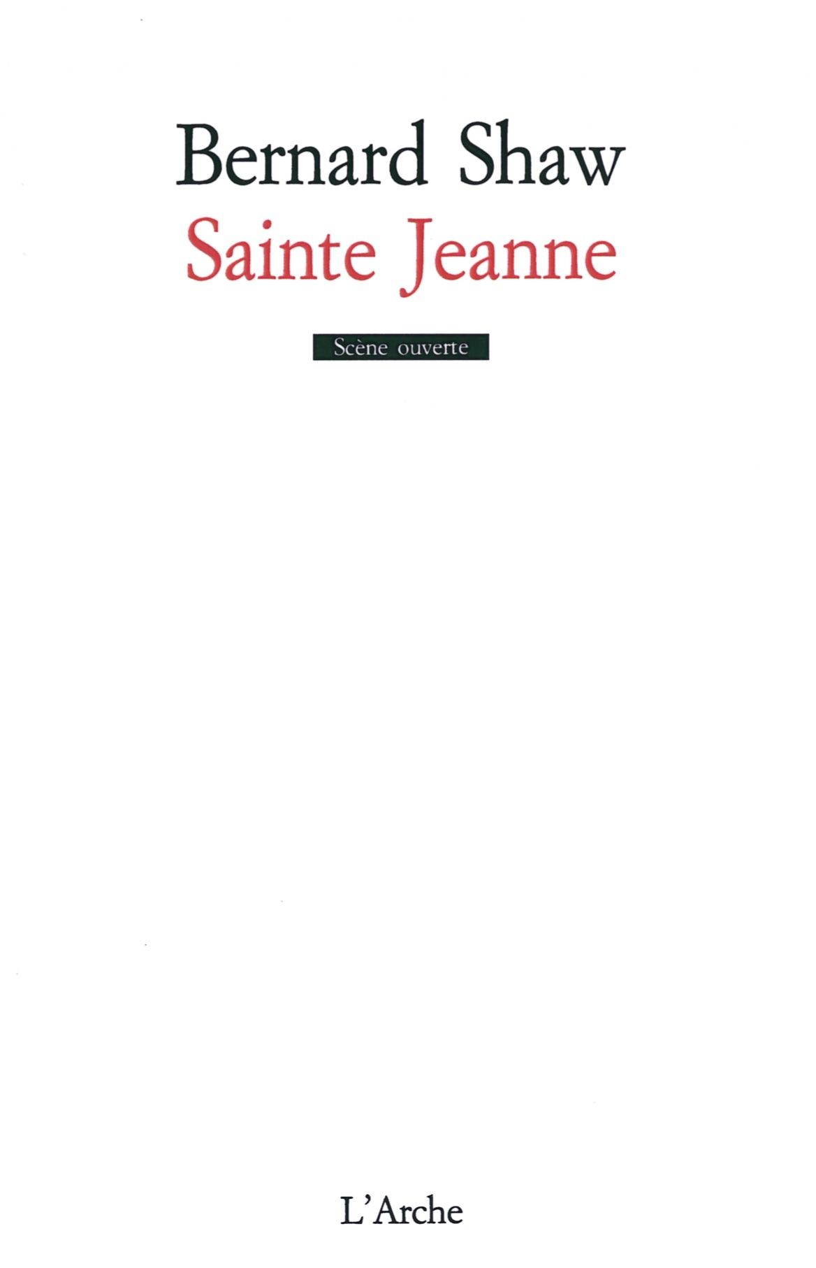 Sainte Jeanne Bernard Shaw L Arche